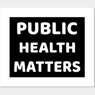 Public Health Matters Posters and Art